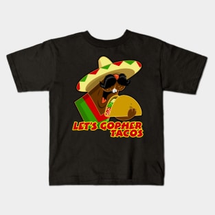 LET'S GOPHER TACOS Kids T-Shirt